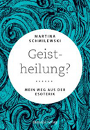 mein weg aus der esoterik